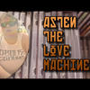 Asten The Love Machine (Explicit) - Staffy
