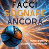 Facci Sognare Ancora - QB SOUND&Raul Quinzi&Iury Riccardo Battaglia