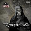 Remember Me (feat. Billy Danze & K Banger) (Explicit) - Hectik The Latin Assassin&Billy Danze&K Banger