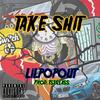 Take Shit (Explicit) - lilpopout