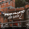 Pior Aluno da Sala 2 (Explicit) - MC Menor da L&Mc Menor Lk&MC GMR&Dj Kiel
