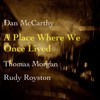 A Short Story About Distance - Dan McCarthy&Thomas Morgan&Rudy Royston