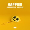 Happier - Marshmello&Bastille