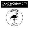 The Condor (Original Mix) - Can 7&Cream City