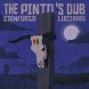 The Pinto's Dub - Cienfuego&Luciano