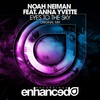 Eyes To The Sky (Original Mix) - Noah Neiman&Anna Yvette