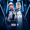 Noticias de Mim (Explicit) - MC Tairon&DJ GH Sheik&Mc Dudu HR&life song