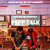 Pepp Talk (feat. PEPP AKA MR ATTENTION|Explicit) - Chuckiii Red&PEPP AKA MR ATTENTION