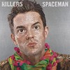 Spaceman (Tiesto Remix Edit) - The Killers
