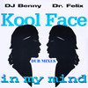 In My Mind (Duke Hard Sitar Dub Edit) - Dj Benny&Dr. Felix&Kool Face