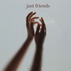 just friends - ward wills&Aso