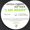I Am Ready (Chris Fraser Remix) - Sgt Slick&Pitch Dark