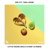 Little Voices(feat. Tara Louise) (Mully & Ruby LO Remix) - BIG Z&Mully&Ruby LO&Tara Louise