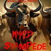 Stampede (Explicit) - M.M.M.F.D.&Scum&Insane Poetry