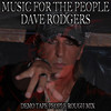 Music For The People (Demo Tape People Rough Mix) - Dave Rodgers