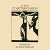 J.S. Bach: St. Matthew Passion, BWV 244 - Rev. Elgar, Atkins / Pt. One: Aria: 