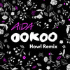 OoKoo (Howl Remix) - Aida