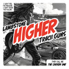 Higher - LambStonE&Tracii Guns