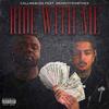Ride With Me (feat. Skinnyfromthe9) - Callmebuzz&Skinnyfromthe9
