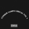 Cypher Campo Lirical, Vol. 1 (Explicit) - Emetezeeta&D'Mentes Libres&Yensi&Ese Silver&Bary Mx&Bouser&Niño Corona