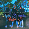 Una Bachata para Ti (Remix) - Mario Baro&Kike Utrera&DJ Husky