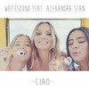 Ciao - Whitesound&Alexandra Stan