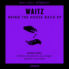 Bring The House Back (Quentin Van Honk 