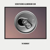 Scratching Aluminium Can - The Midnight