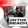 On The Beach - Gaullin&Solow