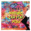 Nothing Can Stop You (N.C.S.Y.) - Thank You Hashem&Yoni Z