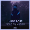 Solo En Madrid - Niko Rose