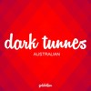 Australian - Dark Tunnes