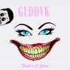 That's A Joke (Explicit) - Glddvk