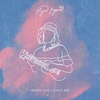 When She Loved Me - Lyn Lapid