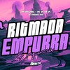 RItmada Empurra Empurra (Explicit) - Dj DRAKE FXP&WR Original&Mc Vk Da Vs