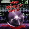 Mixtape (feat. Ben Fox) (Explicit) - You Really Suck&Ben Fox