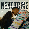 Next to Me (Explicit) - Youngn Lipz