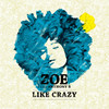Like Crazy (Edit) - Zoe Mazah&Anthony B