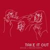 Take It Out (feat. Edison Watts) (Explicit) - Atosa&Edison Watts