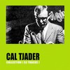 It Never Entered My Mind - Cal Tjader Quartet