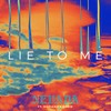 Lie To Me - Nevada&Mopiano&Orkid