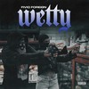 Wetty (Explicit) - Fivio Foreign