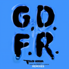 GDFR(feat. Sage the Gemini & Lookas) (K Theory Remix) - Flo Rida&Sage the Gemini&LooKas