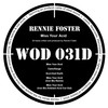 Miss Your Acid - Rennie Foster