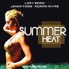 Summer Heat - Lory Sergi&Jenna Fiore&Adrián Rivas