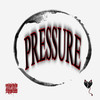 Pressure (Explicit) - Jay Kronic&J Kid&Young Don