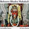 Beltooru Bhadra Mahakali - Aniruddha Sastry&K Guru Savan