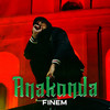 Anakonda (Explicit) - Finem