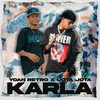 Karla (Explicit) - Yoan Retro&Jota Jota