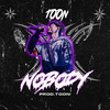 Nobody (Instrumental) - T00n